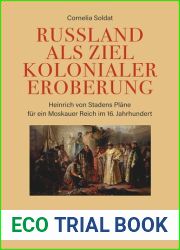 Russland als Ziel kolonialer Eroberung