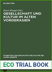 Gesellschaft und Kultur im alten Vorderasien (Schriften zur Geschichte und Kultur des Alten Orients, 15) (German Edition)