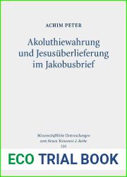Akoluthiewahrung Und Jesusuberlieferung Im Jakobusbrief (Wissenschaftliche Untersuchungen Zum Neuen Testament 2.reihe) (German Edition)