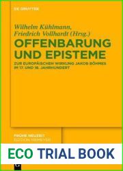 Offenbarung Und Episteme: Zur Europ?ischen Wirkung Jakob B?hmes Im 17. Und 18. Jahrhundert