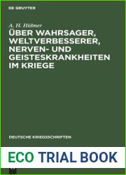 Uber Wahrsager, Weltverbesserer, Nerven- und Geisteskrankheiten im Kriege: Vortrag gehalten in der Anthropologischen Gesellschaft zu Bonn (Deutsche Kriegsschriften, 26) (German Edition)
