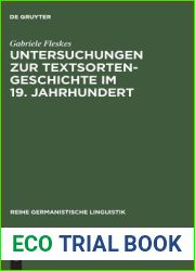 Untersuchungen zur Textsortengeschichte im 19. Jahrhundert: Am Beispiel der ersten deutschen Eisenbahnen (Reihe Germanistische Linguistik, 176) (German Edition)