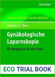 Gynakologische Laparoskopie FATB: Ein Wegweiser fur die Praxis