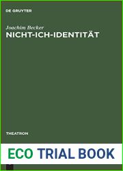 Nicht-Ich-Identitat: Asthetische Subjektivitat in Samuel Becketts Arbeiten fur Theater, Radio, Film und Fernsehen (Theatron, 25) (German Edition)