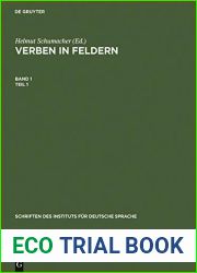 Verben in Feldern: Valenzworterbuch zur Syntax und Semantik deutscher Verben (Schriften des Instituts fur Deutsche Sprache 1) (German Edition)