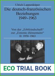 Die deutsch-franzosischen Beziehungen 1949-1963