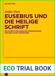 Eusebius Und Die Heilige Schrift: Die Schriftvorlagen Des Onomastikons Der Biblischen Ortsnamen
