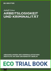 Arbeitslosigkeit und Kriminalitat: eine kriminologische Untersuchung