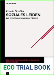 Soziales Leiden: Zur Zweiten Natur Unserer Freiheit