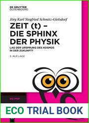 Zeit (t) - Die Sphinx der Physik: Lag der Ursprung des Kosmos in der Zukunft? (De Gruyter Popularwissenschaftliche Reihe) (German Edition)