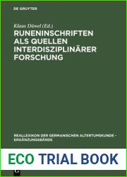 Runeninschriften als Quellen interdisziplinarer Forschung : Abhandlungen des Vierten Internationalen Symposiums uber Runen und Runeninschriften in Gottingen vom 4.-9. August 1995