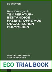 Temperaturbestandige Faserstoffe aus organischen Polymeren (Wissenschaftliche Taschenbucher, 115) (German Edition)