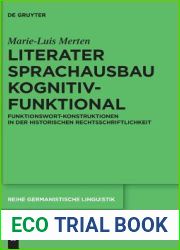 Literater Sprachausbau kognitiv-funktional: Funktionswort-Konstruktionen in der historischen Rechtsschriftlichkeit (Reihe Germanistische Linguistik, 311) (German Edition)