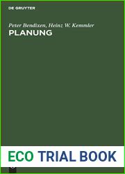 Planung: Organisation und Methodik innovativer Entscheidungsprozesse (German Edition)