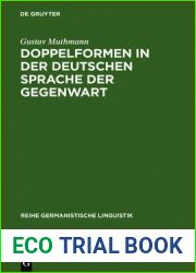 Doppelformen in der deutschen Sprache der Gegenwart: Studie zu den Varianten in Aussprache, Schreibung, Wortbildung und Flexion (Reihe Germanistische Linguistik, 145) (German Edition)