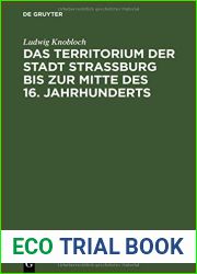 Das Territorium der Stadt Strassburg bis zur Mitte des 16. Jahrhunderts (German Edition)