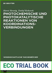 Photochemische und photokatalytische Reaktionen von Koordinationsverbindungen (Wissenschaftliche Taschenbucher, 300) (German Edition)