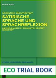 Satirische Sprache und Sprachreflexion: Grimmelshausen im diskursiven Kontext seiner Zeit (Studia Linguistica Germanica, 121) (German Edition)