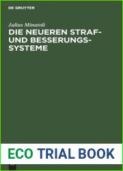 Die neueren Straf- und Besserungs-Systeme: Erinnerungen aus einer Reise durch bemerkenswerthe Gefangnisse in Algier, Spanien, Portugal, England, Frankreich und Holland (German Edition)