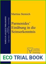Parmenides| Einubung in die Seinserkenntnis (Topics in Ancient Philosophy Themen der antiken Philosophie, 2) (German Edition)