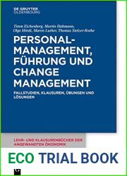 Personalmanagement, Fuhrung Und Change Management: Fallstudien, Klausuren, Ubungen Und Losungen (Lehr- Und Klausurenbucher Der Angewandten Okonomik) (German Edition)