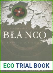 Blanco: La Gran Busqueda (El Circulo, #3)
