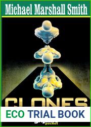 Clones: Cronicas de un futuro imperfecto