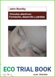 Vinculos afectivos: formacion, desarrollo y perdida