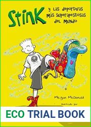 Stink 3 - Las deportivas mas superapestosas del mundo (Spanish Edition)