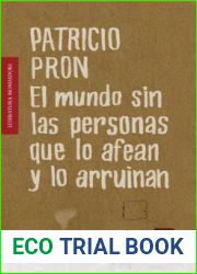 El mundo sin las personas que lo afean y lo arruinan