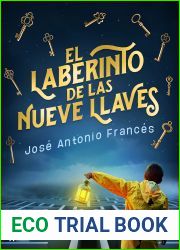 El laberinto de las nueve llaves (Spanish Edition)