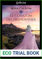 El corazon del highlander (Bilogia La bruma del tiempo 1)