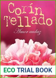 Amor audaz (Corin Tellado) (Spanish Edition)