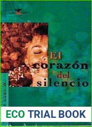 El corazon del silencio