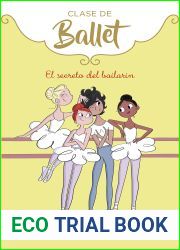 El secreto del bailarin (Clase de Ballet 6) (Spanish Edition)