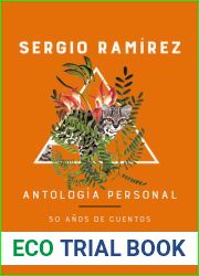 Antologia personal. 50 anos de cuentos (Spanish Edition)
