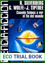 Cuando fuimos a ver el fin del mundo