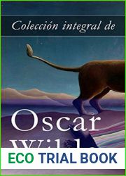 Coleccion integral de Oscar Wilde (Spanish Edition)