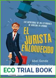 El jurista enloquecido: Las aventuras de un estudiante de derecho en apuros