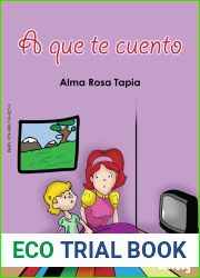 A Que Te Cuento (Spanish Edition)