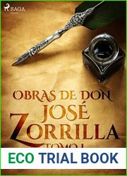 Obras de don Jose Zorrilla Tomo I (Spanish Edition)