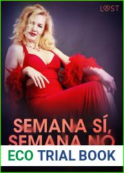 Semana si, semana no (LUST) (Spanish Edition)