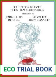 Cuentos breves y extraordinarios: Seleccion de Jorge Luis Borges y Adolfo Bioy Casares (Spanish Edition)