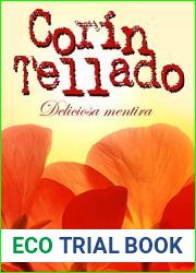 Deliciosa mentira (Corin Tellado) (Spanish Edition)