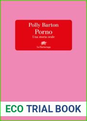 Porno. Una storia orale