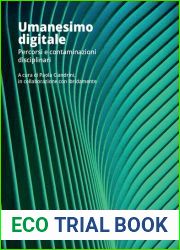 Umanesimo digitale. Percorsi e contaminazioni disciplinari
