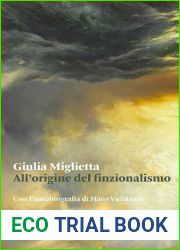 All|origine del finzionalismo. Con l|autobiografia di Hans Vaihinger
