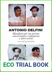 Manifesto per un partito conservatore e comunista e altri scritti
