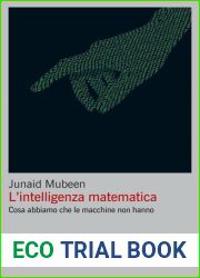 L|intelligenza matematica. Cosa abbiamo che le macchine non hanno