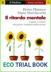 Il ritardo mentale. Capire e curare una grave malattia della mente (Italian Edition)